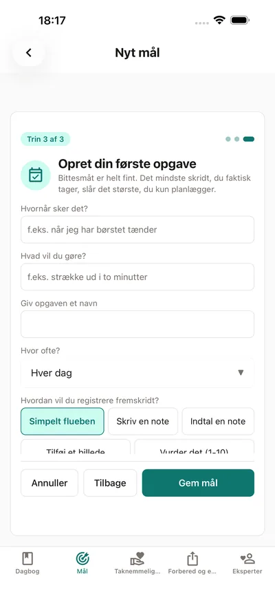 Opsætning af en opgave i BrightLog: en når-så-plan, en rytme og måden fremskridt registreres på — med den indbyggede påmindelse om, at bittesmåt er helt fint